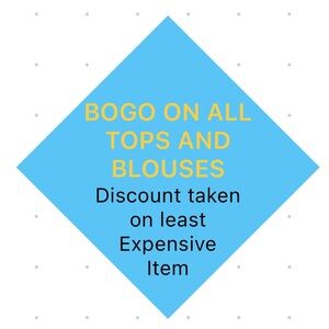 BOGO TOPS and BLOUSES